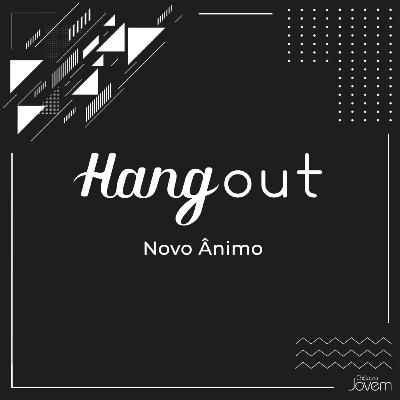 Novo Ânimo (Por Éverton Reis e Ricardo Augusto) - 003