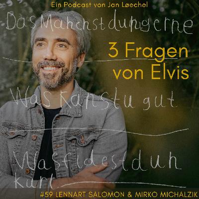 #59 Lennart Salomon & Mirko Michalzik  - We are (a)live.