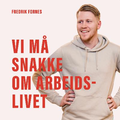 Slik fikk de over 600 søkere til én jobb – med Morten Smidesang
