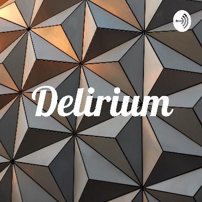 DELIRIUM final