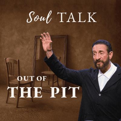 Relying on God's Word to Talk Ourselves Up Out of the Pit | Soul Talk | Pastor Randy Goldenberg Relying on God's Word to Talk Ourselves Up Out of the Pit | Soul Talk | Pastor Randy Goldenberg