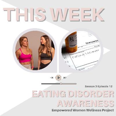 National Eating Disorder Awareness Week