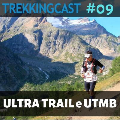 09 - Ultra Trail e UTMB