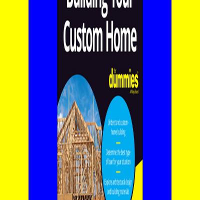 (^) Download Ebook Building Your Custom Home For Dummies Life Full PDF