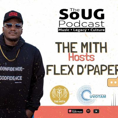 #TheSoUGPodcast Sn2 Ep5 THE MITH x FLEX D'PAPER #TheSoUGPodcast Sn2 Ep5 THE MITH x FLEX D'PAPER