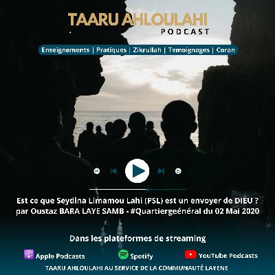Est ce que Seydina Limamou Lahi (PSL) est un envoyer de DIEU ? par Oustaz BARA LAYE SAMB Est ce que Seydina Limamou Lahi (PSL) est un envoyer de DIEU ? par Oustaz BARA LAYE SAMB