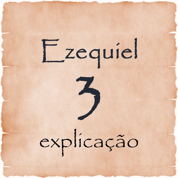 Ezequiel 3 explicação episode artwork