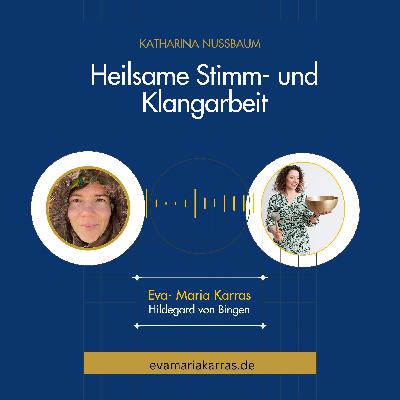 #10 Die heilsame Wirkung der Musik Hildegard von Bingens #10 Die heilsame Wirkung der Musik Hildegard von Bingens