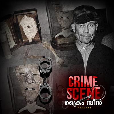 ED GEIN | എഡ് ഗീൻ