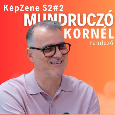 KépZene S2E2 - Mundruczó Kornél KépZene S2E2 - Mundruczó Kornél