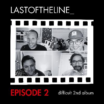Episode 2 - Difficult Second Album