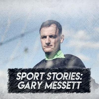 Sport Stories: Gary Messett