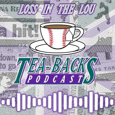 Loss in the Lou | Tea-Backs Podcast Loss in the Lou | Tea-Backs Podcast