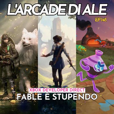 Ep 148 - Recappone Xbox Dev Direct, Fable, Beast of Reincarnation, Ubisoft cambia tutto, Bethesda e i remake di Fallout