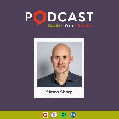 #303 Simon Sharp - The Power of Revenue Architecture for SaaS Growth #303 Simon Sharp - The Power of Revenue Architecture for SaaS Growth