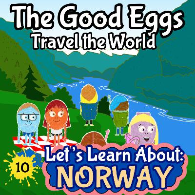 The Good Eggs Travel the World | Let's Learn About Norway