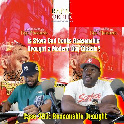 Case 265: Is Stove God Cooks' "Reasonable Drought" a Modern Day Classic?
