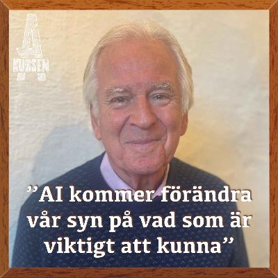 BONUS: ”AI kommer förändra vår syn på vad som är viktigt att kunna” (Överkursen i kognitionsvetenskap med Peter Gärdenfors)