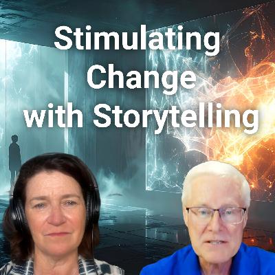 #329 Transforming Change Through Stories