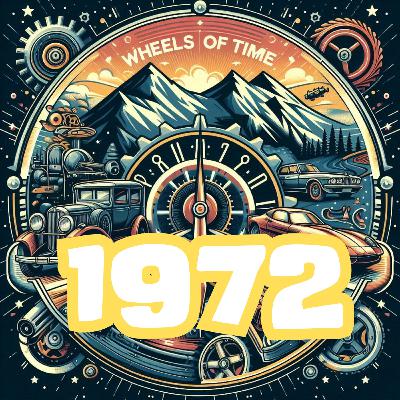The Wheels of Time: 1972