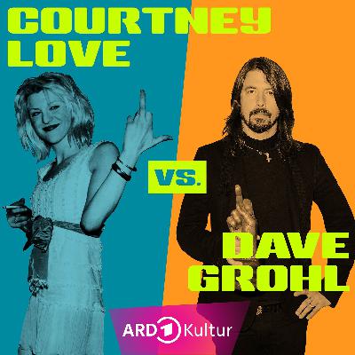 Courtney Love vs. Dave Grohl: Smells Like Leichenfledderei