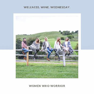 Women Who Worrior