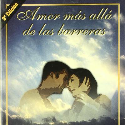 AMOR MAS ALLA DE LAS BARRERAS, ENTREVISTA A LA AUTORA DE LIBRO DE DICHO TITULO DOÑA NADIA NOSENZO