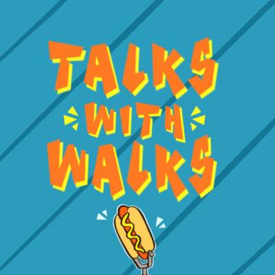 Talks with Walks Ep. 22 (w/ Jordan Pomfrey)