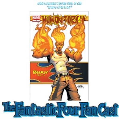 #27: Human Torch Vol. 3 #2 "Burn (Part 2)" #27: Human Torch Vol. 3 #2 "Burn (Part 2)"
