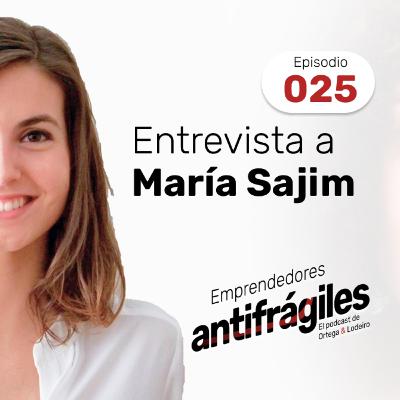 25. De diseñar edificios a diseñar comunidades con María Sajim