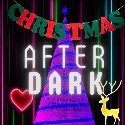 Podzilla After Dark Christmas Spectacular - "I Think H Said to Call it a Holiday Sloppy!"