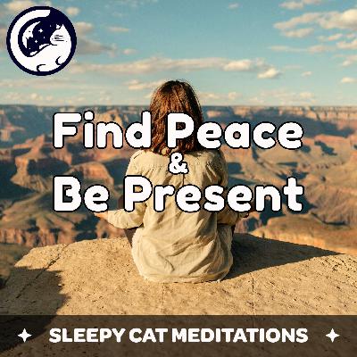 Find Peace & Be Present (Body Scan)