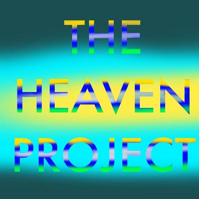The Heaven Project Episode 2