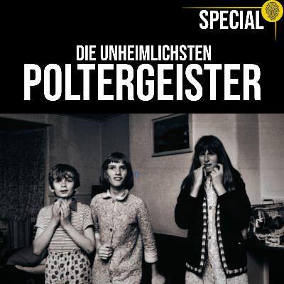 Hier spukt es wirklich? Die unheimlichsten Poltergeister | Crime Time SPECIAL