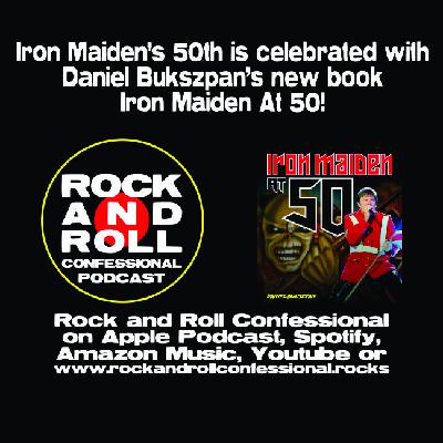Iron Maiden's 50th is celebrated with Daniel Bukszpan's new book "Iron Maiden At 50"! Featuring 50 iconic milestones in the Iron Maiden's career! Iron Maiden's 50th is celebrated with Daniel Bukszpan's new book "Iron Maiden At 50"! Featuring 50 iconic milestones in the Iron Maiden's career!