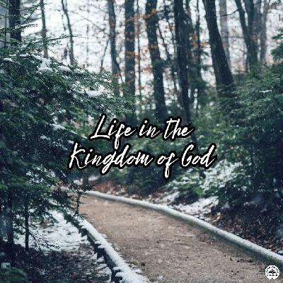 Life In The Kingdom of God: Justice (Part 1)