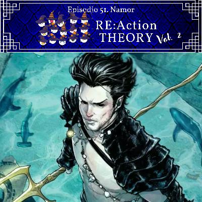 E51. Quién es Namor?? E51. Quién es Namor??