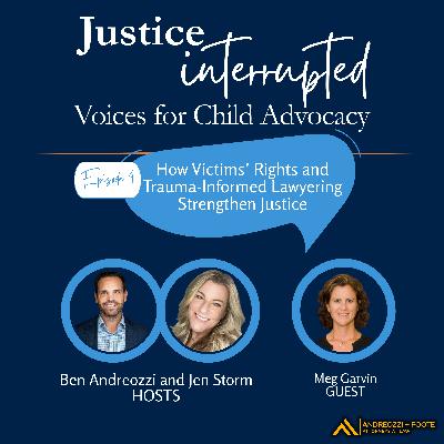 How Victims’ Rights and Trauma-Informed Lawyering Strengthen Justice