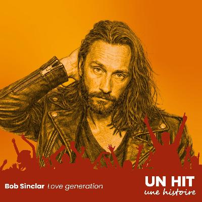 "Love Generation" de Bob Sinclar : le hit qui a fait danser la Star Academy