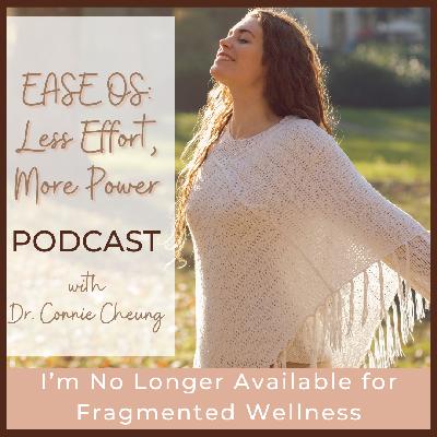 I'm No Longer Available for Fragmented Wellness