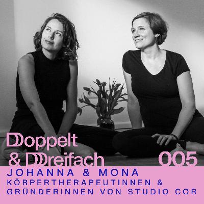 #005 - Körper & Psyche: Tiefenpsychologische Körpertherapie mit Johanna und Mona vom Studio Cor