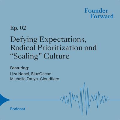 BlueOcean & Cloudflare: Defying Expectations, Radical Prioritization and “Scaling” Culture