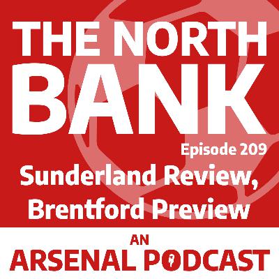 Ep. 209 - Sunderland Review, Brentford Preview Ep. 209 - Sunderland Review, Brentford Preview