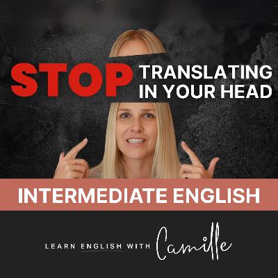 STOP translating in your head - English Learning Hack