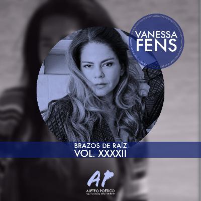 Vanessa Fens - Brazos de Raíz Vol. XXXXII