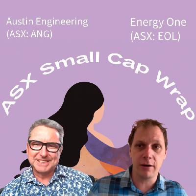 ASX Small Cap Wrap 10: Austin Engineering (ANG), Energy One (EOL) and RPM Global (RUL) ASX Small Cap Wrap 10: Austin Engineering (ANG), Energy One (EOL) and RPM Global (RUL)