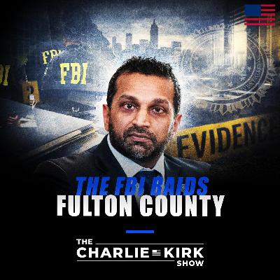 The FBI Raids Fulton County ft. FBI Director Kash Patel