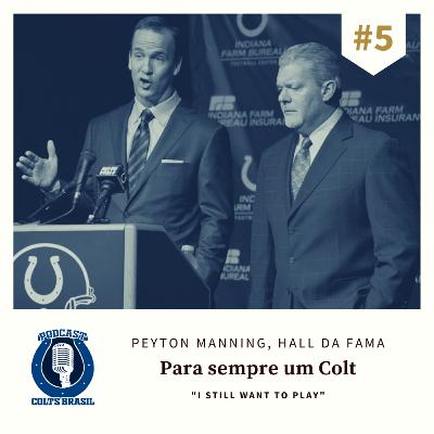 Peyton Manning, Hall da Fama: Para sempre um Colt