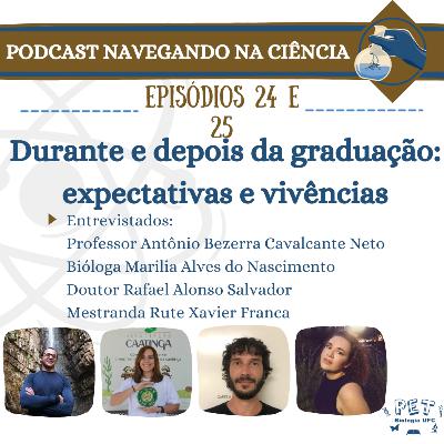 Durante e depois da graduação: expectativas e vivências - Parte 2