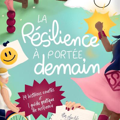 Épisode 29 : à Cannes avec Richard-Hubert, auteur de "La Résilience à portée, demain" (Ekilibris Editions)